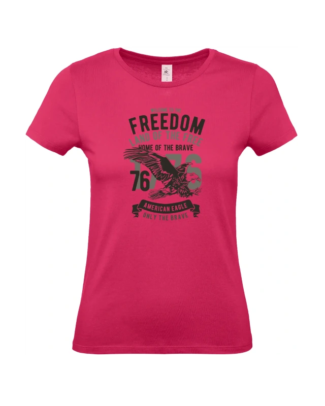 Dámské tričko Welcome To The Freedom 10