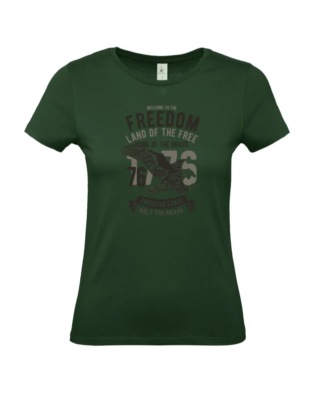 Dámské tričko Welcome To The Freedom 6