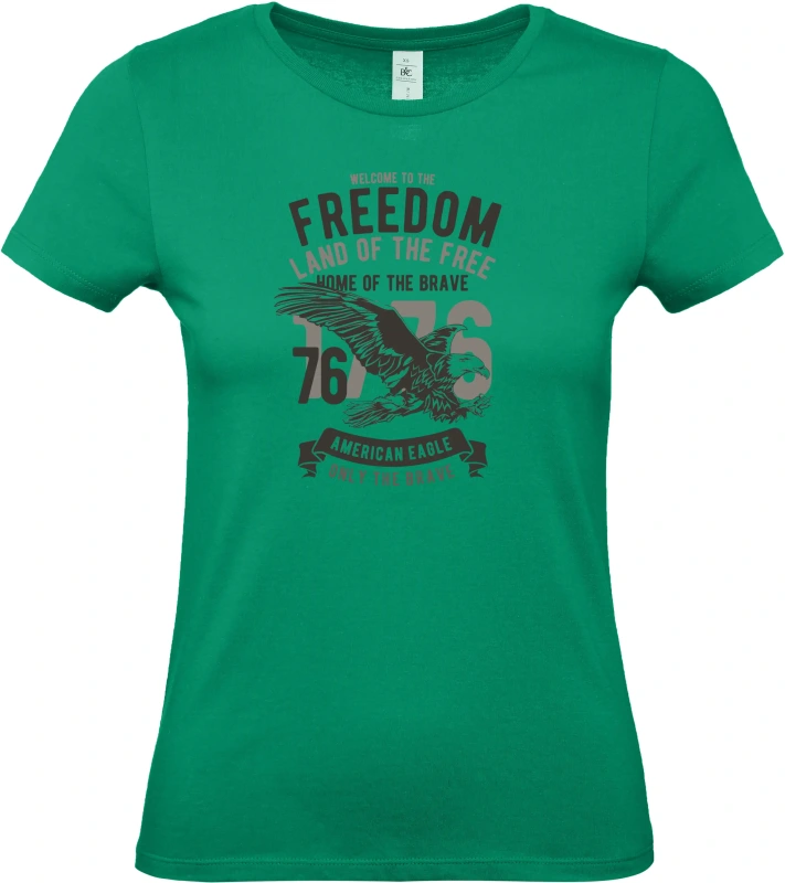 Dámské tričko Welcome To The Freedom 4