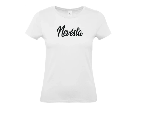 Dámské tričko Nevěsta 1