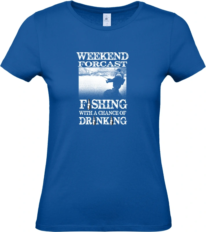Dámské tričko Weekend Forecast - Fishing with a Chance of Drinking 3