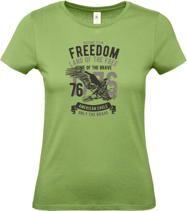 Dámské tričko Welcome To The Freedom 9