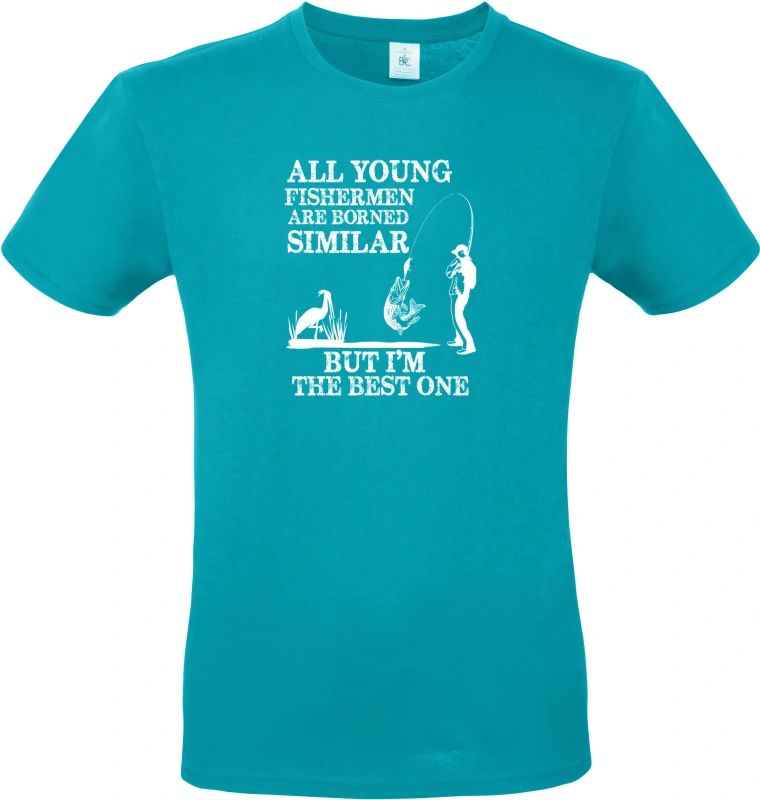 Pánské tričko All Young Fishermen Are Borned Similar – I'm the Best One 5