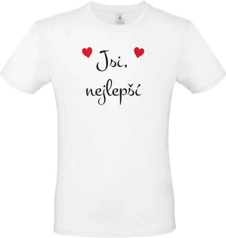 Pánské tričko Jsi nejlepší