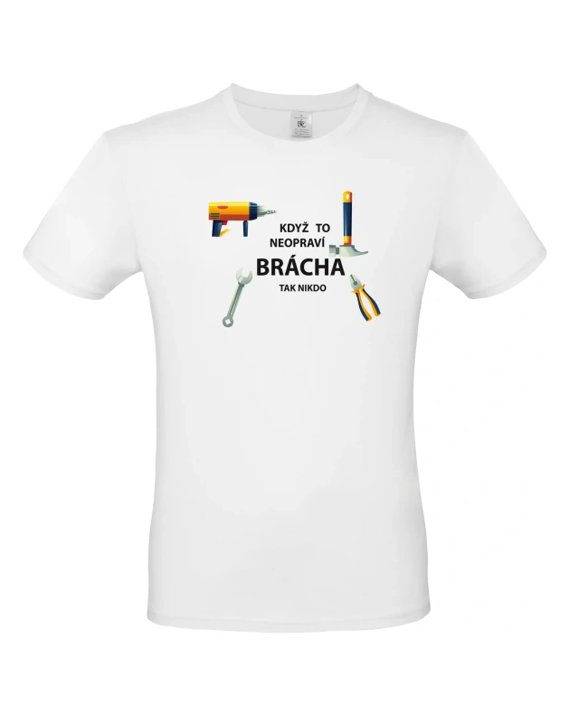 Pánské tričko Když to neopraví brácha 1