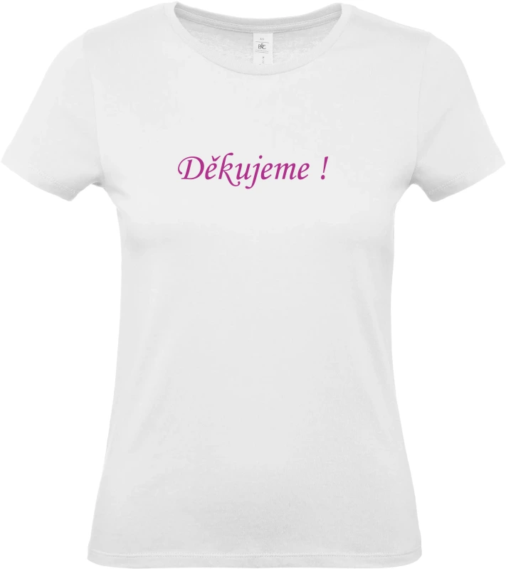 Dámské tričko Děkujeme 1