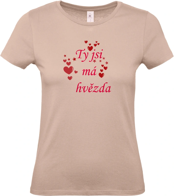 Dámské tričko Ty jsi má hvězda 5