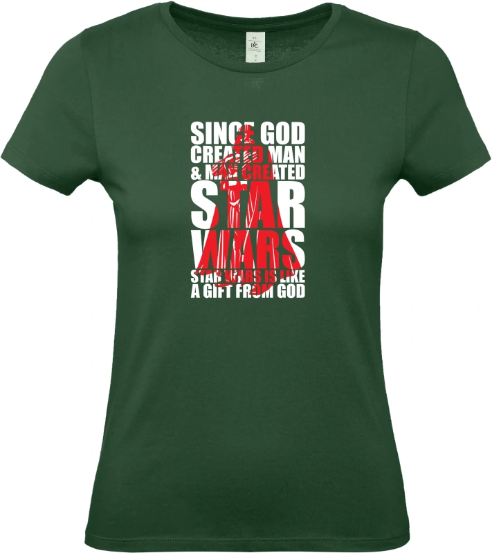 Dámské tričko SINCE GOD CREATED MAN _ MAN CREATED STARWARS 4