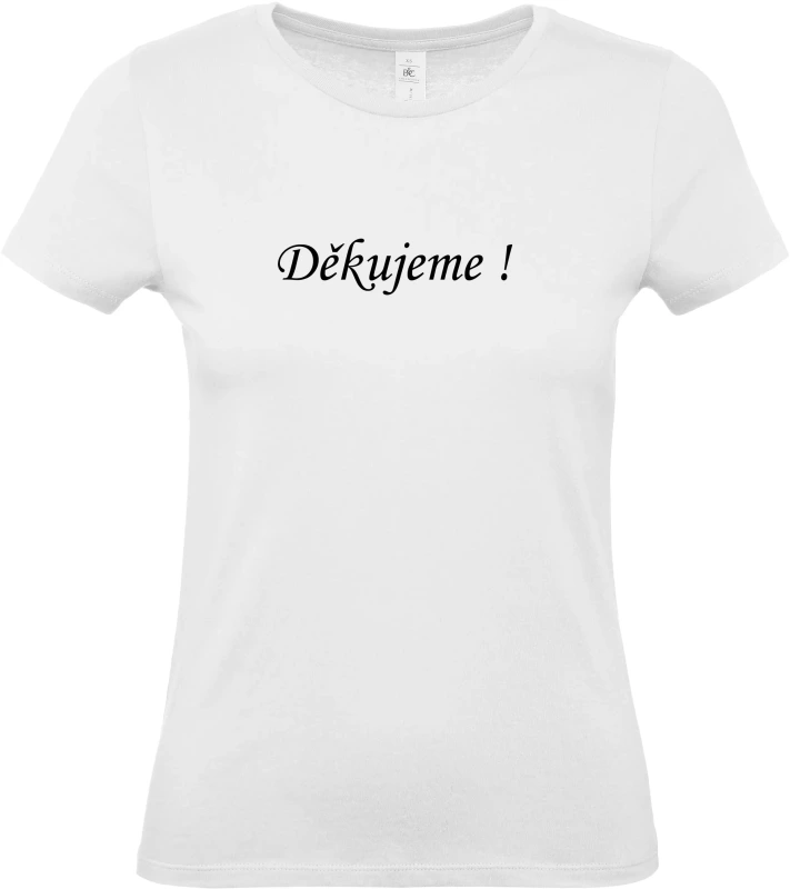Dámské tričko Děkujeme 3