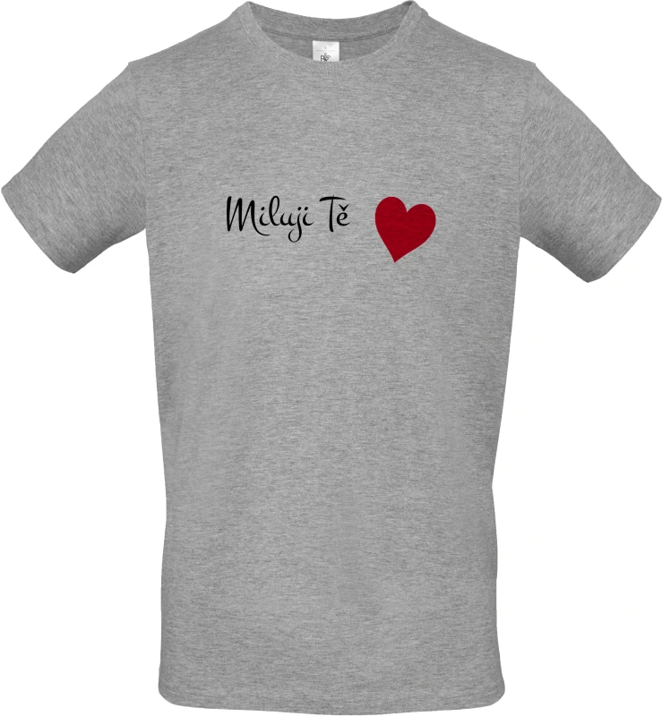 Pánské tričko Miluji Tě 3